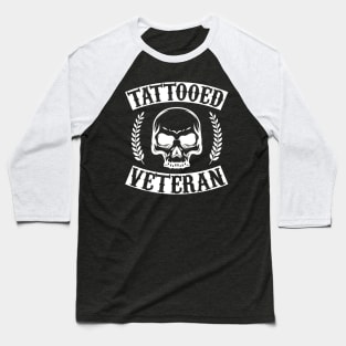 Tattooed Veteran Tattoo Gun Baseball T-Shirt